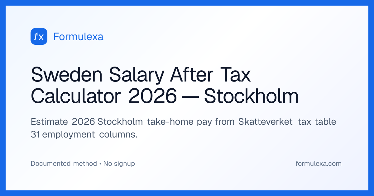 Sweden Salary After Tax Calculator 2026 — Stockholm | Formulexa